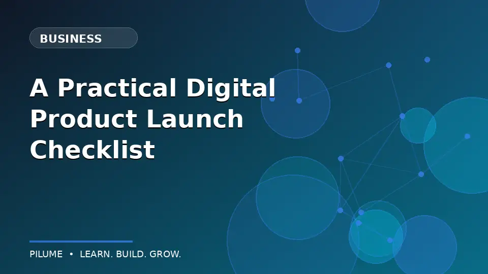 A Practical Digital Product Launch Checklist