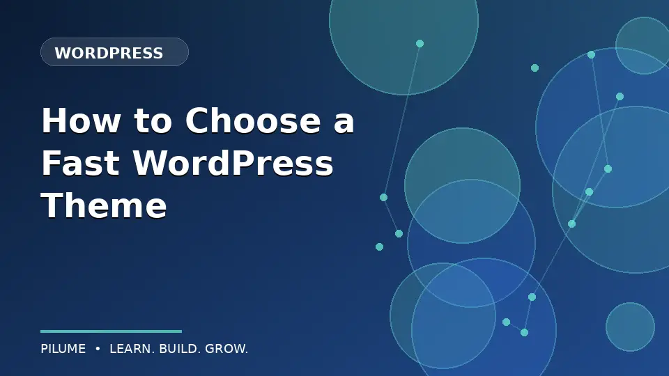 How to Choose a Fast WordPress Theme