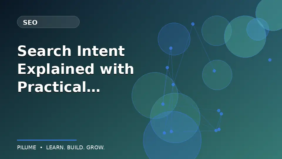 Search Intent Explained with Practical Examples