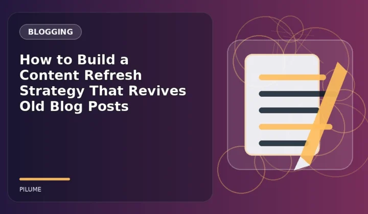 Topic-specific blogging illustration for How to Build a Content Refresh Strategy That Revives Old Blog Posts