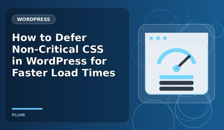 Topic-specific wordpress illustration for How to Defer Non-Critical CSS in WordPress for Faster Load Times