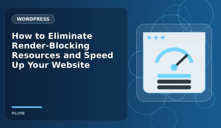 Topic-specific wordpress illustration for How to Eliminate Render-Blocking Resources and Speed Up Your Website