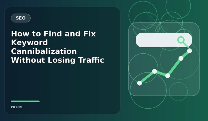 Topic-specific seo illustration for How to Find and Fix Keyword Cannibalization Without Losing Traffic