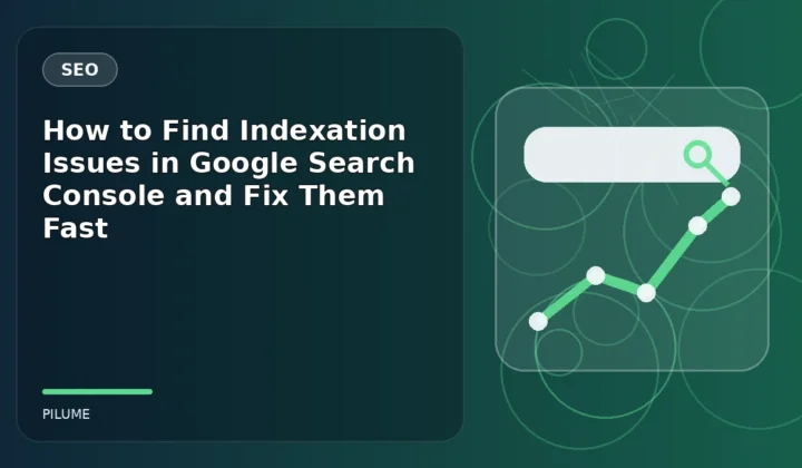 Topic-specific seo illustration for How to Find Indexation Issues in Google Search Console and Fix Them Fast