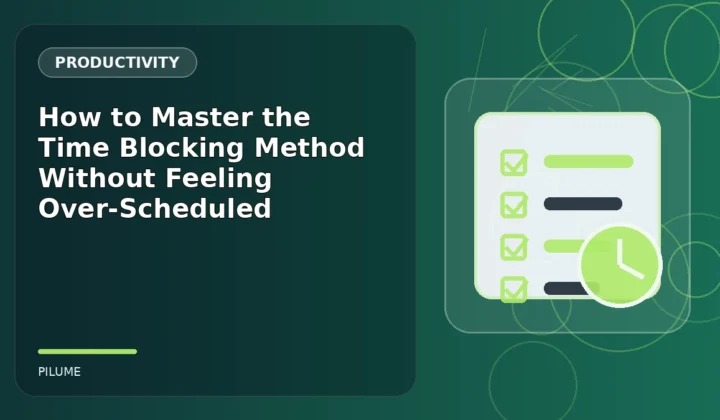 Topic-specific productivity illustration for How to Master the Time Blocking Method Without Feeling Over-Scheduled