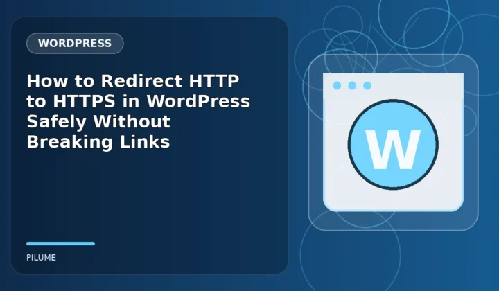 Topic-specific wordpress illustration for How to Redirect HTTP to HTTPS in WordPress Safely Without Breaking Links