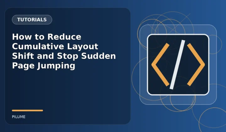 Topic-specific tutorials illustration for How to Reduce Cumulative Layout Shift and Stop Sudden Page Jumping