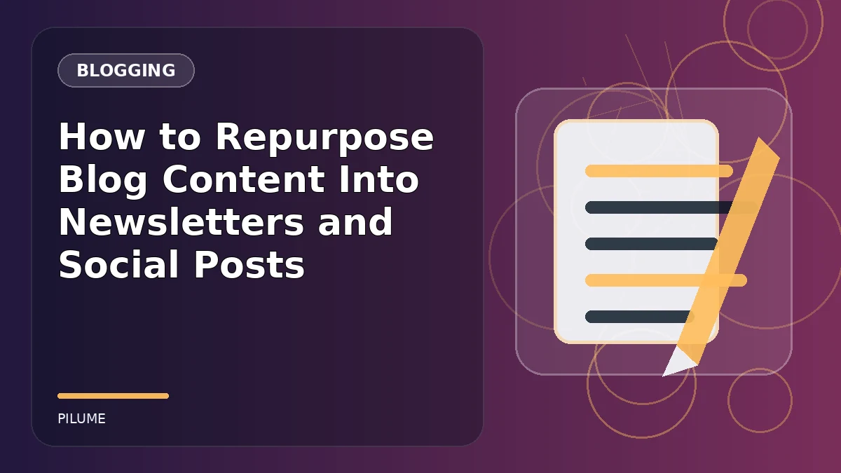 Topic-specific blogging illustration for How to Repurpose Blog Content Into Newsletters and Social Posts