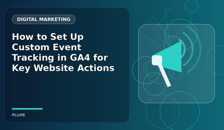 Topic-specific digital marketing illustration for How to Set Up Custom Event Tracking in GA4 for Key Website Actions