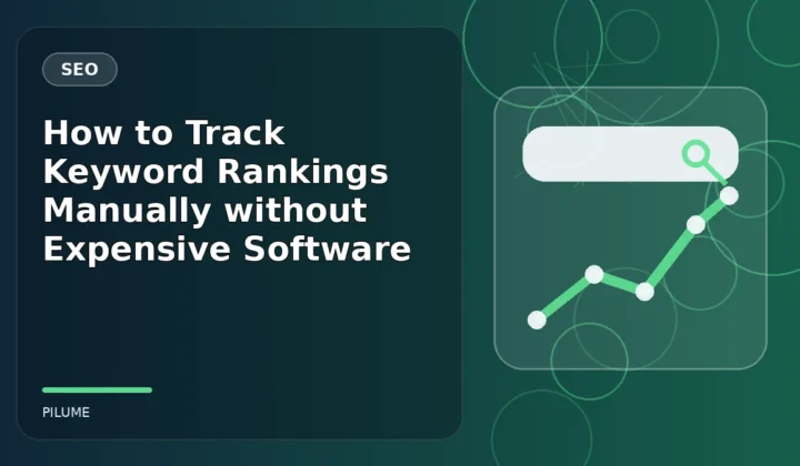 Topic-specific seo illustration for How to Track Keyword Rankings Manually without Expensive Software