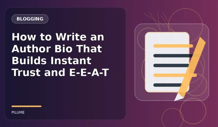 Topic-specific blogging illustration for How to Write an Author Bio That Builds Instant Trust and E-E-A-T